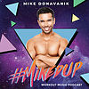 #MIKEDUP :: Free Workout Music Podcast