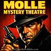 Molle Mystery Theatre | Old Time Radio