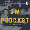 DW Podcast