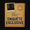 Enquête Exclusive