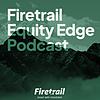 Firetrail Equity Edge  | High Conviction Investing
