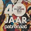 40 Jaar Patronaat: Pop, Posters & Pils