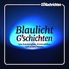 Blaulicht-Gschichten