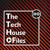 The Tech House Files
