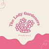 The Lady Gardeners Podcast cover