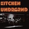 Kitchen Undrgrnd корица