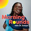 Morning Rounds with Dr. Sompa cover