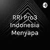 RRI Pro3 Podcast