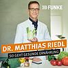 Dr. Matthias Riedl - So geht gesunde Ernährung