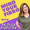 Mind Your Fibromyalgia Podcast portada