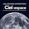 Les grands entretiens de Ciel & Espace couverture
