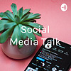 Social Media Talk