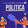 UNIVERSITARIOS POLÍTICOS