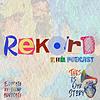 REKORD THE PODCAST