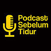 Podcast Sebelum Tidur