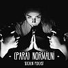 Sociální podcast - (PARA) NORMÁLNÍ