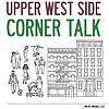 Upper West Side Corner Talk Podcast