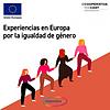 Experiencias en Europa por la igualdad de género