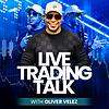 Live Trading Talk With Oliver Velez (English) portada