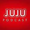 JUJU Podcast