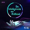 Da Inteligência ao Artificial