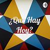 ¿Que hay hoy?