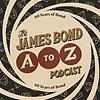 The James Bond A-Z Podcast