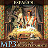 Relatos del Nuevo Testamento | MP3 | SPANISH