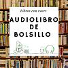 AudioLibro De Bolsillo