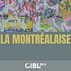 CIBL 101.5 FM : La Montréalaise