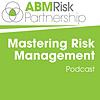 Mastering Risk Management Podcast