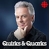 Quirks and Quarks Complete Show from CBC Radio