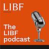The LIBF Podcast
