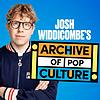 Josh Widdicombe's Archive of Pop Culture Cover