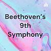 Beethoven's 9th Symphony