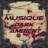 Musique Dark Ambient