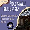Pragmatic Buddhism