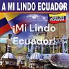 ¡Mi Lindo Ecuador!