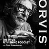 The Orvis Fly-Fishing Podcast cover