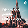 Disney and gender stereotypes