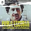 Pablo Escobar: Escape de la Catedral portada