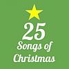 25 Songs of Christmas