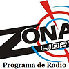 Zona Libre "Programa de Radio"