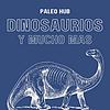 Paleo HUB | Dinosaurios, Paleontología y Evolución portada