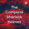 The Complete Sherlock Holmes