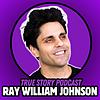 Ray William Johnson: True Story Podcast sampul