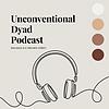 Unconventional Dyad Podcast