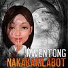 Kwentong Nakakakilabot