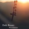 Daily Rosary with M.A. Cummings