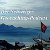 Der Schweizer Geocaching Podcast